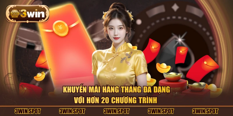 Khuyến mãi hàng tháng đa dạng với hơn 20 chương trình 